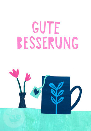 Postcard "GUTE BESSERUNG - Tee"